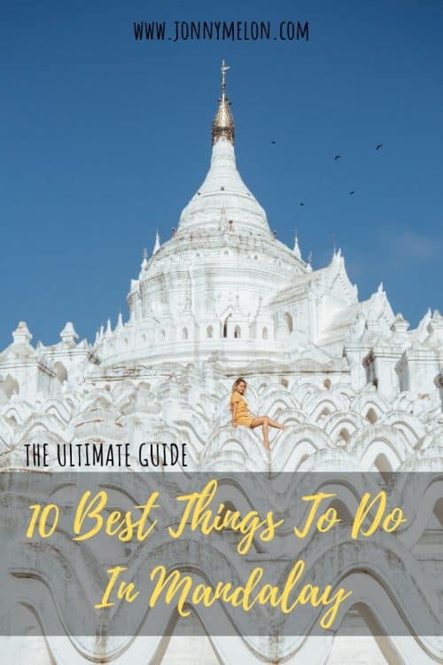 things to do in mandalay, what to do in mandalay, places to visit in mandalay, mandalay what to do, mandalay myanmar points of interest, mandalay burma, mandalay hill, mandalay temple, mandalay hill